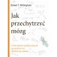 Jak przechytrzyć mózg. Czternaście praktycznych sposobów na skuteczną naukę Daniel T. Willingham motyleksiazkowe.pl
