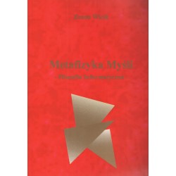 Metafizyka Myśli Filozofia informatyczna Zenon Wicik motyleksiazkowe.pl