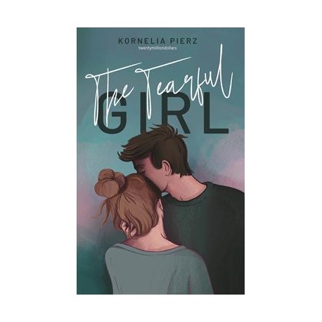 The Tearful Girl. The Mysterious Hunk. Tom 2 Kornelia Pierz motyleksiazkowe.pl