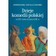 Dzieje komedii polskiej od XVI wieku do końca PRL-u Dobrochna Ratajczakowa motyleksiazkowe.pl