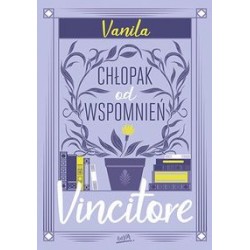 Vincitore. Chłopak od wspomnień vanila motyleksiazkowe.pl