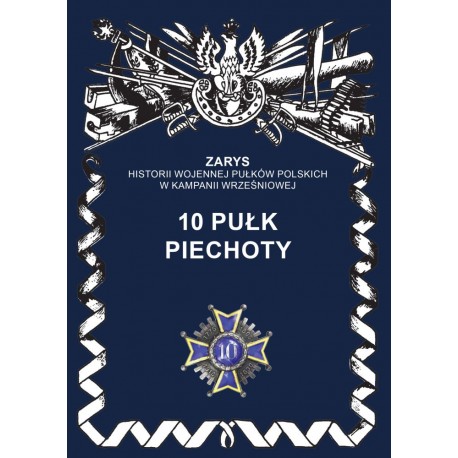 10 pułk piechoty Przemysław Dymek motyleksiazkowe.pl