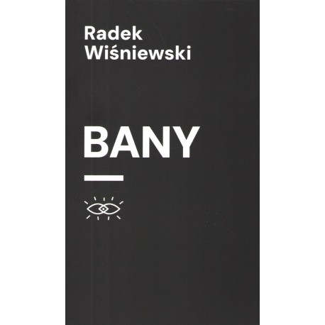 Bany Radek Wiśniewski motyleksiazkowe.pl