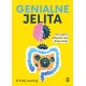 Genialne jelita. Jak mądrze odżywiać swój „drugi mózg" Emily Leeming motyleksiazkowe.pl