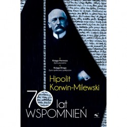70 lat wspomnień 1/2 Hipolit Korwin-Milewski motyleksiazkowe.pl