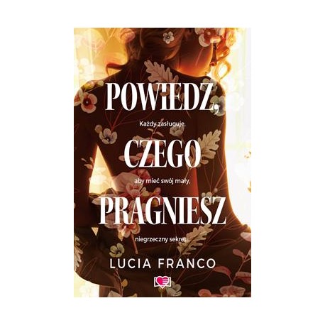 Powiedz, czego pragniesz Lucia Franco motyleksiazkowe.pl