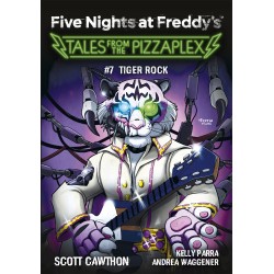 FIVE NIGHTS AT FREDDY'S TALES FROM THE PIZZAPLEX 7 TIGER ROCK Cawthon Scott motyleksiazkowe.pl
