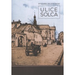 Ulice Solca Ryszard Żelichowski motyleksiazkowe.pl