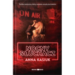Nocny słuchacz Anna Kasiuk motyleksiazkowe.pl