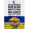 Bob albo mężczyzna na łodzi
