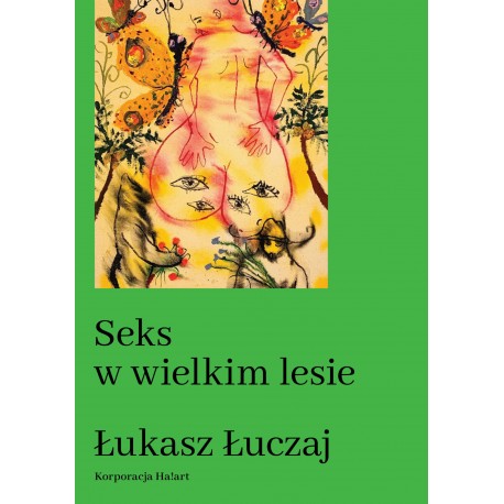 Seks w wielkim lesie Łukasz Łuczaj motyleksiazkowe.pl