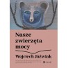 Nasze zwierzęta mocy