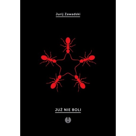 Już nie boli Jurij Zawadski motyleksiazkowe.pl
