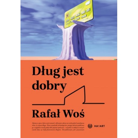 Dług jest dobry Rafał Woś motyleksiazkowe.pl