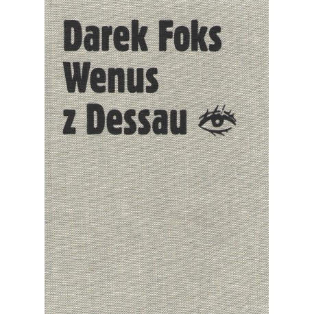 Wenus z Dessau Darek Foks motyleksiazkowe.pl