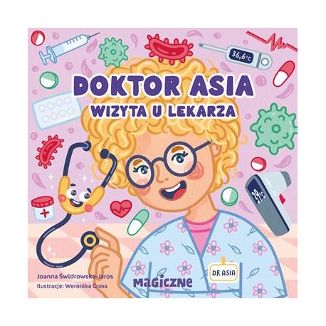 Doktor Asia. Wizyta u lekarza Joanna Świdrowska-Jaros motyleksiazkowe.pl