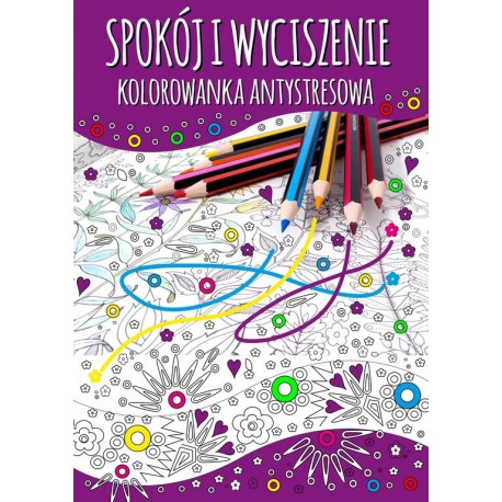 Spokój i wyciszenie. Kolorowanka antystresowa motyleksiazkowe.pl