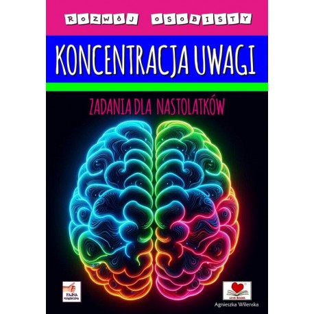 Koncentracja uwagi. Zadania dla nastolatków Agnieszka Wileńska motyleksiazkowe.pl