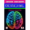 Koncentracja uwagi. Zadania dla nastolatków