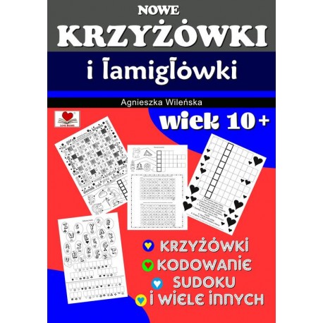 Nowe krzyżówki i łamigłówki wiek 10+ Agnieszka Wileńska motyleksiazkowe.pl