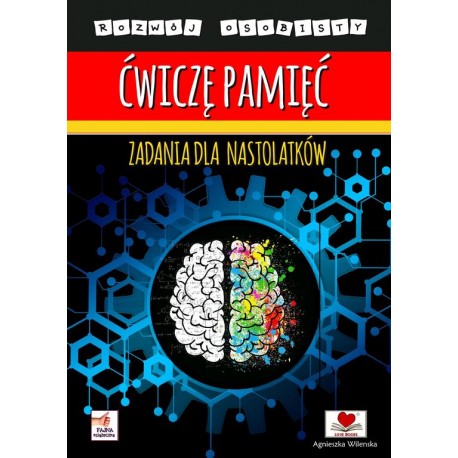 Ćwiczę pamięć. Zadania dla nastolatków Agnieszka Wileńska motyleksiazkowe.pl