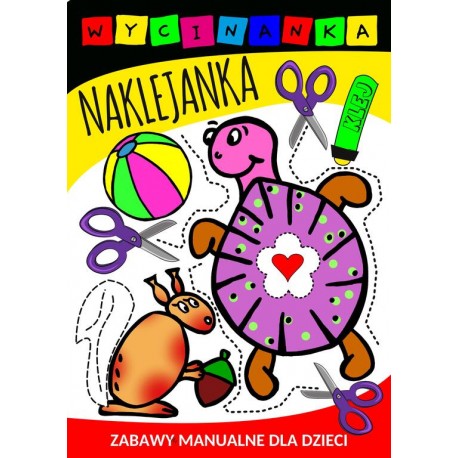 Wycinanka naklejanka. Zabawy manualne dla dzieci motyleksiazkowe.pl