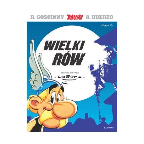 Asteriks Wielki rów Goscinny Uderzo motyleksiazkowe.pl