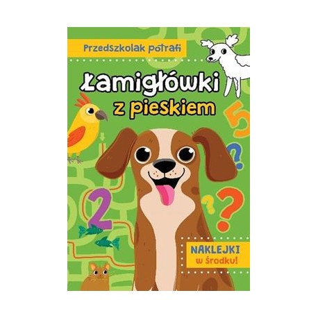 Przedszkolak potrafi. Łamigłówki z pieskiem motyleksiazkowe.pl