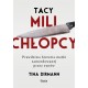 Tacy mili chłopcy. Prawdziwa historia matki zamordowanej przez synów