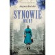 Synowie wojny Tom 3. Czas niepokoju Jagna Rolska motyleksiazkowe.pl