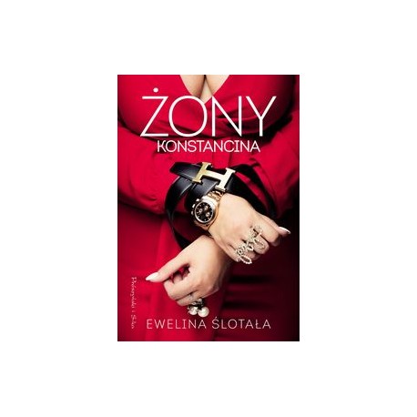 Żony Konstancina Ewelina Ślotała motyleksiazkowe.pl