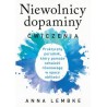 Niewolnicy dopaminy. Ćwiczenia