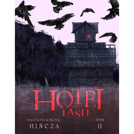 Hotel na skraju lasu II Magdalena i Michał Hińcza motyleksiazkowe.pl