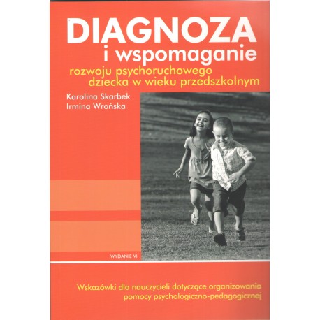 Diagnoza i wspomaganie rozwoju psychoruchowego dziecka w wieku przedszkolnym motyleksiazkowe.pl