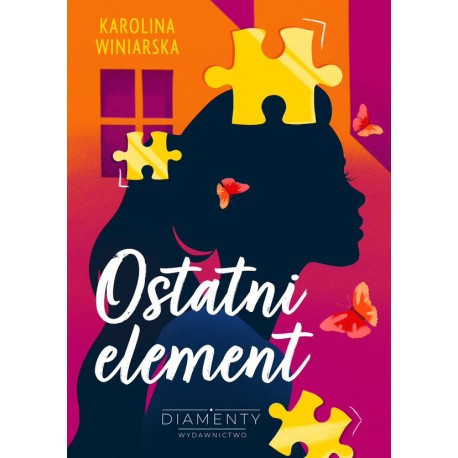 Ostatni element Karolina Winiarska motyleksiazkowe.pl