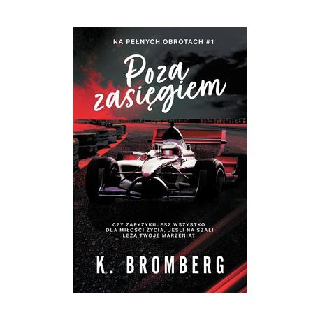 Poza zasięgiem K. Bromberg motyleksiazkowe.pl