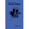 Trash story