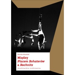 Między Placem Bohaterów a Rechnitz. Austriackie rozliczenia Monika Muskała motyleksiazkowe.pl
