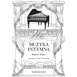 Muzyka intymna James Joyce motyleksiazkowe.pl