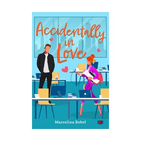 Accidentally in Love Marcelina Bobeł motyleksiazkowe.pl