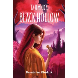 Tajemnica Black Hollow Dominika Kledzik motyleksiazkowe.pl