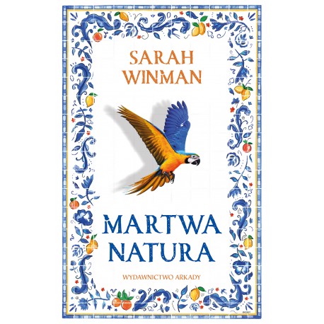 Martwa natura Sarah Winman motyleksiazkowe.pl