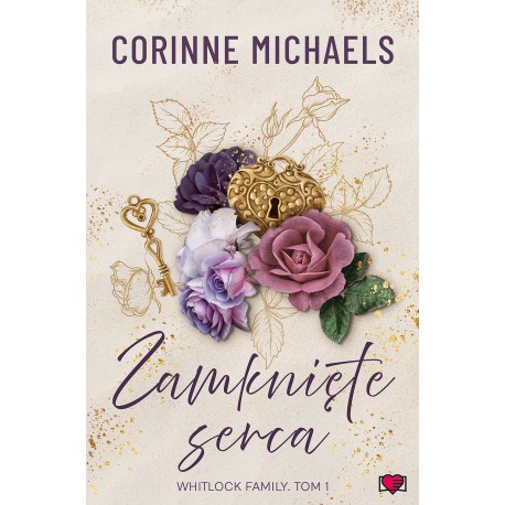 Zamknięte serca. Whitlock Family. Tom 1 Corinne Michaels motyleksiazkowe.pl