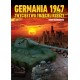 Germania 1947. Zwycięstwo Trzeciej Rzeszy Igor Witkowski motyleksiazkowe.pl
