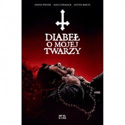 Diabeł o mojej twarzy David Pepose, Alex Cormack, Justin Birch motyleksiazkowe.pl