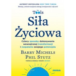 Siła życiowa. Cztery sposoby dokonywania wewnętrznej transformacji i rozpalania swojego potencjału motyleksiazkowe.pl