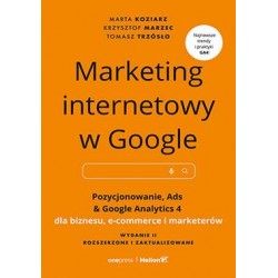 Marketing internetowy w Google. Pozycjonowanie, Ads & Google Analytics 4 dla biznesu, e-commerce, marketerów motyleksiazkowe.pl