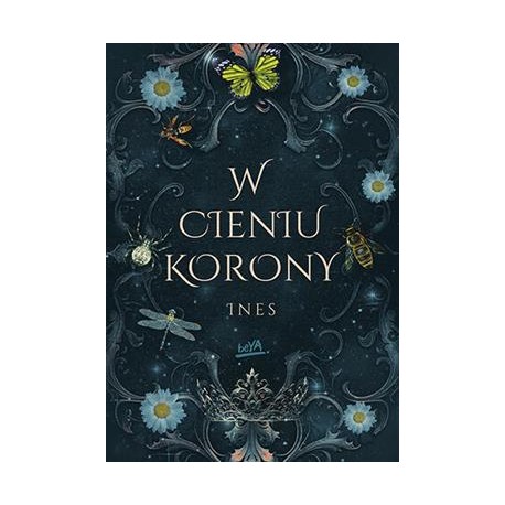 W cieniu korony Ines motyleksiazkowe.pl