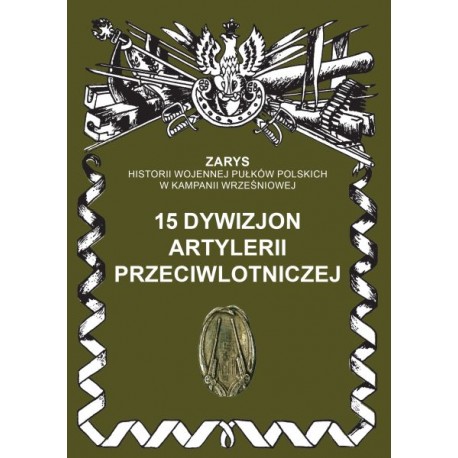 15 Dywizjon Artylerii Przeciwlotniczej Przemysław Dymek motyleksiazkowe.pl
