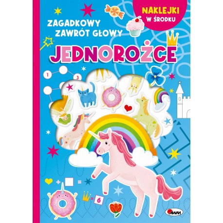 Zagadkowy zawrót główy. Jednorożce Elżbieta Korolkiewicz motyleksiazkowe.pl